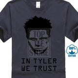 In Tyler we Trust