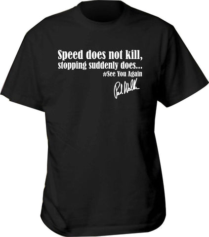 Speed does not kill,stopping suddenly does...